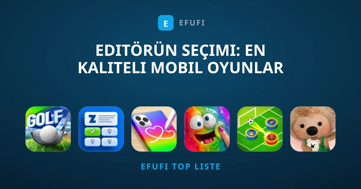 Editörün Seçimi: En Kaliteli Mobil Oyunlar Listesi